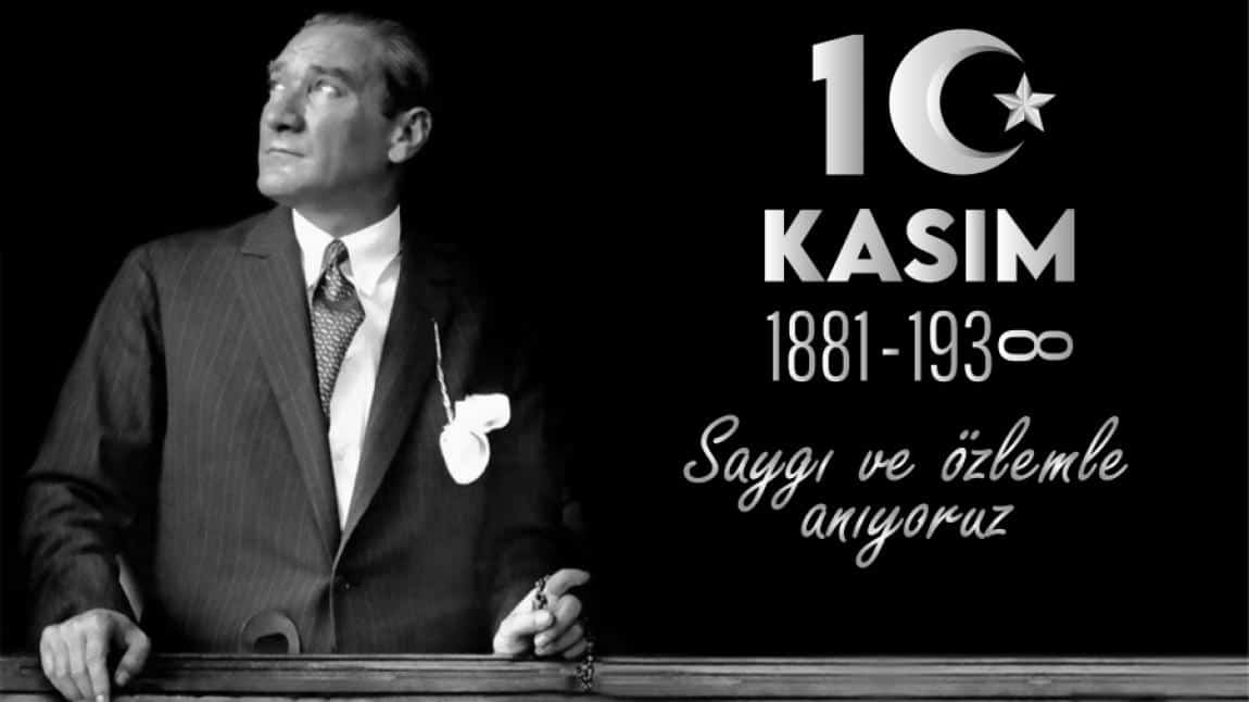 10 Kasım Atatürk'ü Anma Günü ve Atatürk Haftası Programı